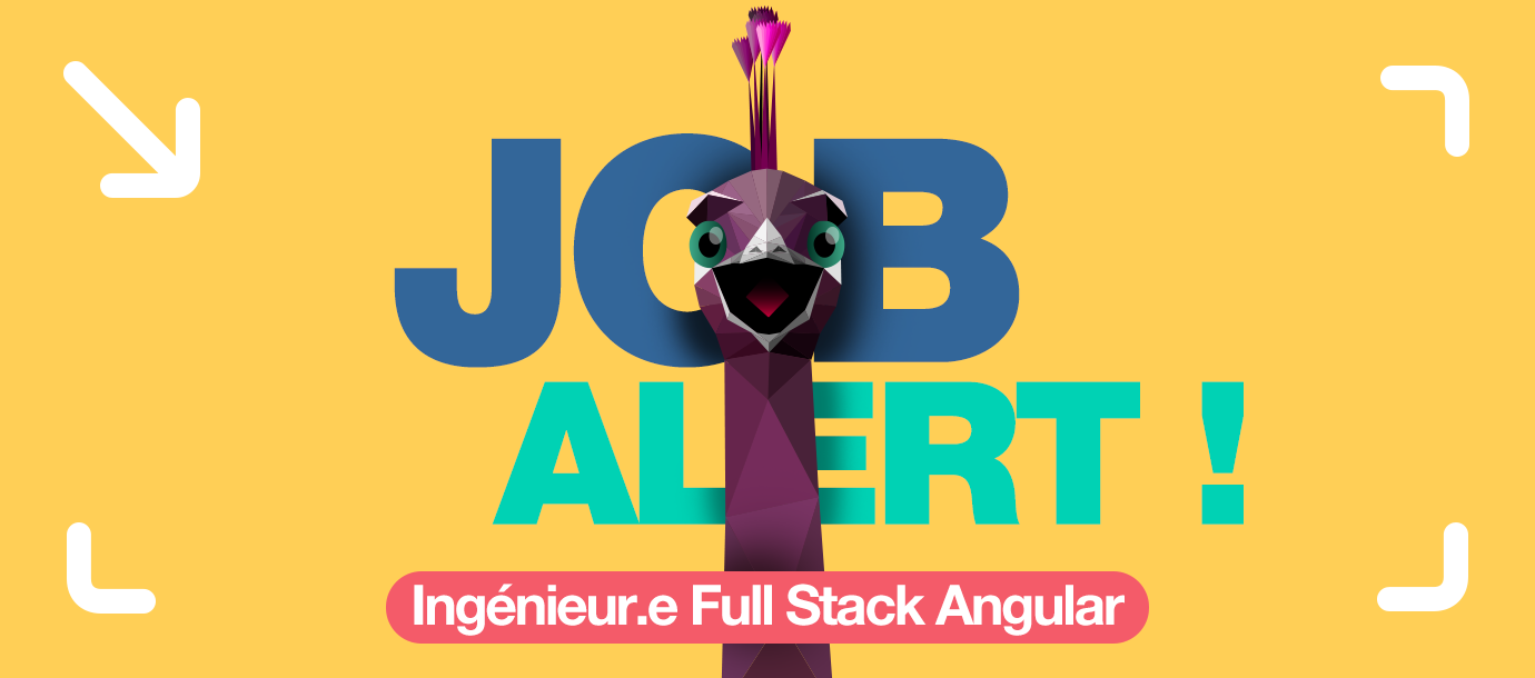 JOB ALERT : Ingénieur Full Stack Angular H/F